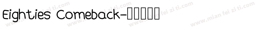 Eighties Comeback字体转换